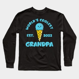 World's Coolest Grandpa Est. 2022 Kawaii Ice Cream Long Sleeve T-Shirt